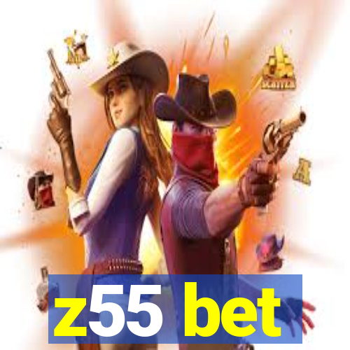 z55 bet